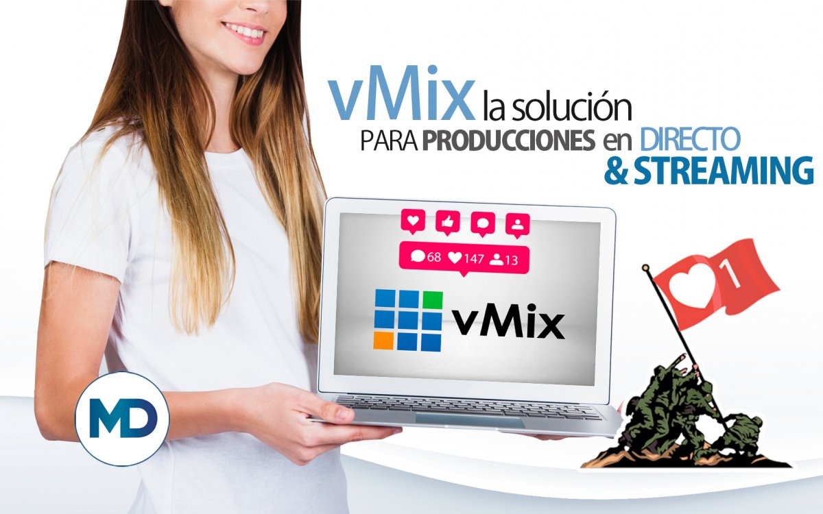 vMix, la solución para producciones en directo y Streaming